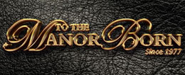 To The Manor Born Limited